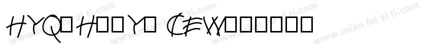 HYQiHeiY2 CEW字体转换